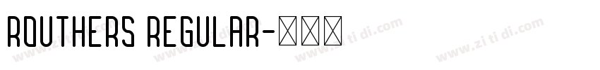 Routhers Regular字体转换